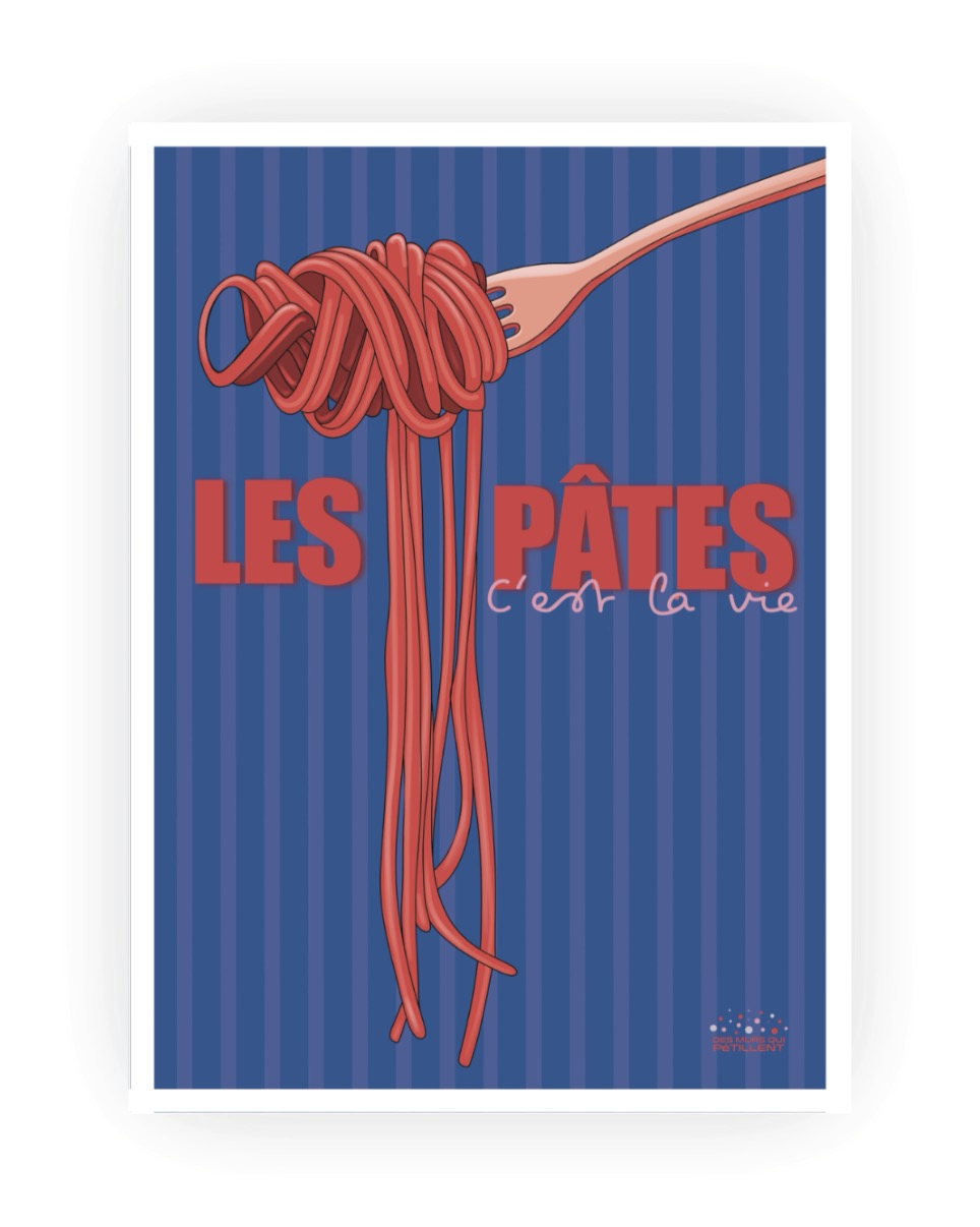 Les pâtes, c’est la vie