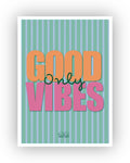 Good Vibes 
