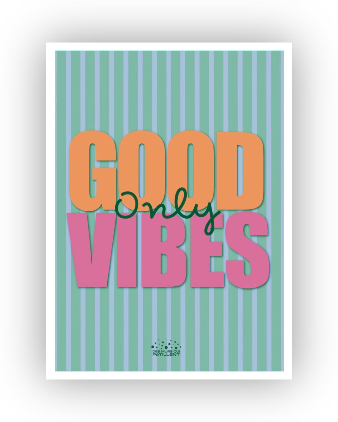 Good Vibes 